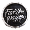 Fuck You Pay Me